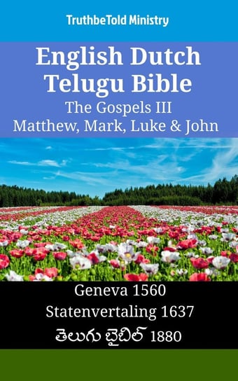 English Dutch Telugu Bible - The Gospels III Opracowanie zbiorowe