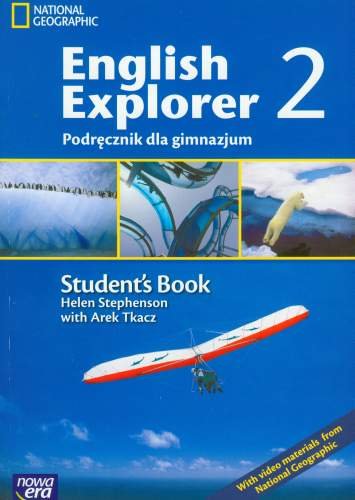 English explorer 2. Student's book. Gimnazjum + CD Stephenson Helen, Tkacz Arek