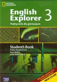 English Explorer 3. Podręcznik. Zakres podstawowy i rozszerzony. Gimnazjum + CD Stephenson Helen, Bailey Jane, Tkacz Arek