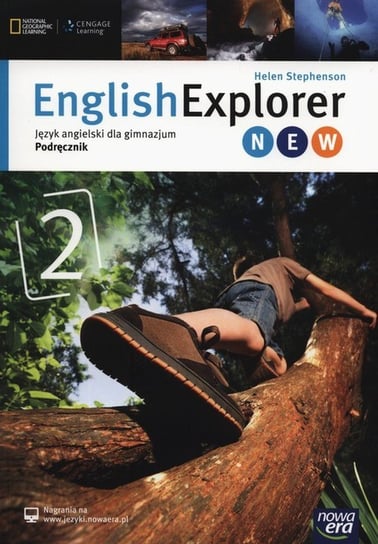 English Explorer New 2. Podręcznik. Gimnazjum Stephenson Helen