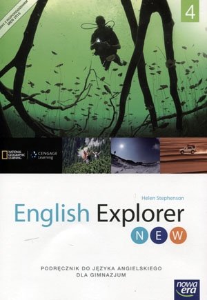 English Explorer New 4. Język angielski. Podręcznik. Gimnazjum Stephenson Helen
