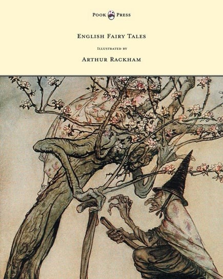 English Fairy Tales - Illustrated by Arthur Rackham Steel Flora Annie