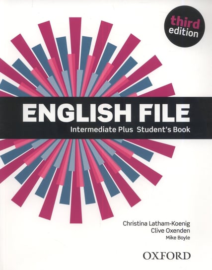 English File 3E Intermediate Plus Student's Book Latham-Koenig Christina, Oxenden Clive