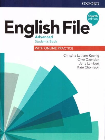 English File 4E. Advanced Student's Book. Online Practice Latham-Koenig Christina, Oxenden Clive, Chomacki Kate