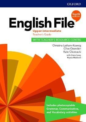 English File 4th Edition Upper-Intermediate. Teacher's Guide with Teacher's Resource Centre Oxenden Clive, Latham-Koenig Christina, Lambert Jerry
