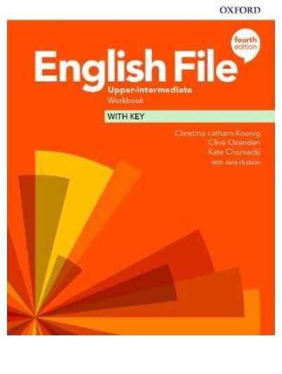 English File. 4th edition. Upper-Intermediate. Workbook with key Opracowanie zbiorowe