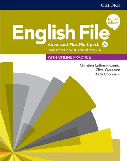 English File Advanced Plus Student's Book/Workbook Multi-Pack A Christina Latham-Koenig, Clive Oxenden, Chomacki Kate