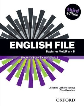 English File Beginner Student's Book/Workbook MultiPack B Christina Latham-Koenig, Clive Oxenden