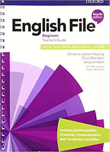 English File. Beginner. Teacher's Guide + Teacher's Resource Centre Oxenden Clive, Latham-Koenig Christina, Lambert Jerry