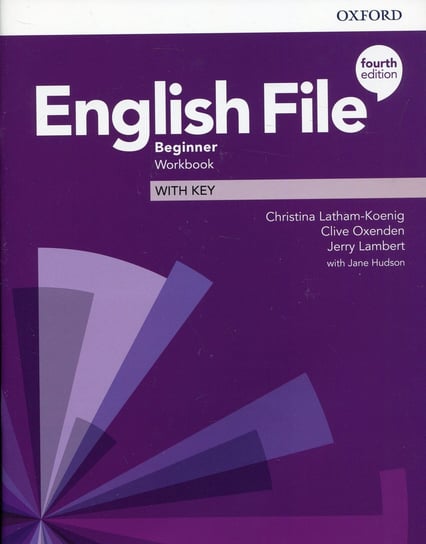 English File Beginner Workbook with key Opracowanie zbiorowe