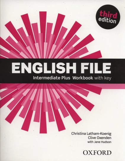 English File. Intermediate Plus. Workbook with key Latham-Koenig Christina, Oxenden Clive