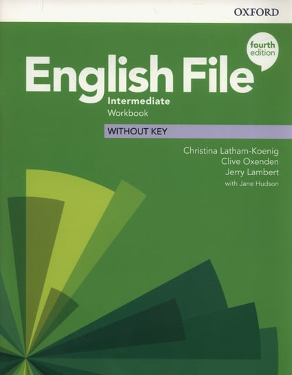 English File Intermediate Workbook Latham-Koenig Christina, Oxenden Clive, Lambert Jerry