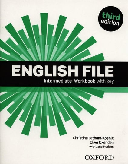 English File. Intermediate Workbook with key Christina Latham-Koenig, Clive Oxenden, Jane Hudson