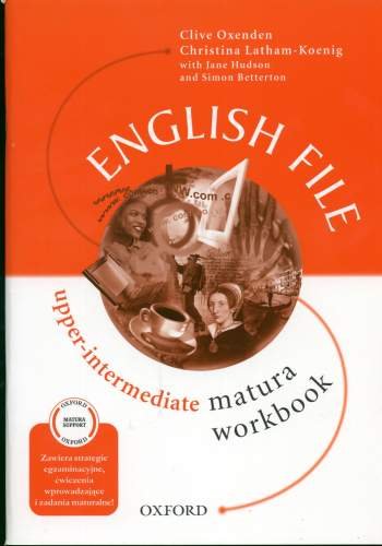 English file Upper-Intermed. Matura Workbook Oxenden Clive, Seligson Paul, Latham-Koenig Christina