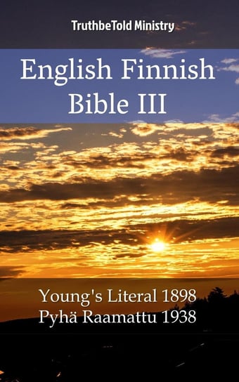 English Finnish Bible III Opracowanie zbiorowe