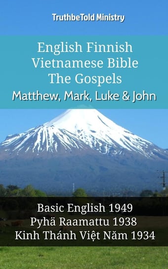 English Finnish Vietnamese Bible - The Gospels - Matthew, Mark, Luke & John - ebook epub Opracowanie zbiorowe