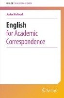 English for Academic Correspondence Wallwork Adrian