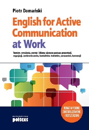 English for Active Communication at Work Domański Piotr