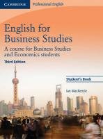English for Business Studies: A Course for Business Studies and Economics Students Mackenzie Ian