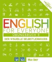 English for Everyone 3 - Übungsbuch Hueber Verlag Gmbh, Hueber Verlag