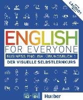 English for Everyone Business English 1 / Übungsbuch Hueber Verlag Gmbh, Hueber Verlag