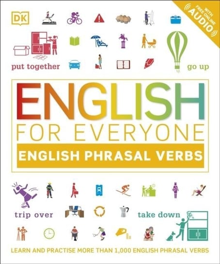 English for Everyone English Phrasal Verbs Opracowanie zbiorowe