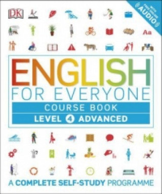 English for Everyone. Level 4. Advanced. Course Book Boobyer Victoria, Bowen Tim, Barduhn Susan