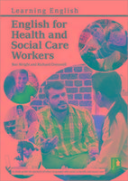 English for Health and Social Care Workers Cresswell Richard