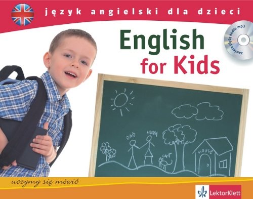 English for Kids. Uczymy się mówić + CD Opracowanie zbiorowe