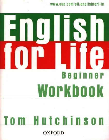 English for Life Beginner. Workbook Hutchinson Tom