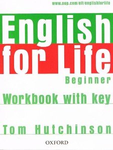 English for Life. Beginner. Workbook with key Hutchinson Tom