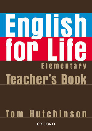 English for Life. Elementary. Teacher's Book Hutchinson Tom