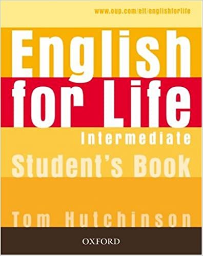 English for Life. Intermediate. Student's Book Hutchinson Tom
