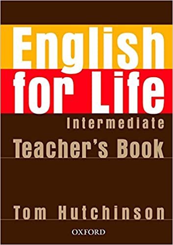 English for Life. Intermediate. Teacher's Book Hutchinson Tom