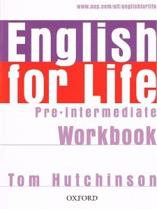 English for Life. Pre-Intermediate. Workbook Hutchinson Tom