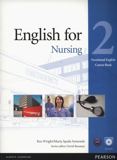 English for Nursing 2. Course Book + CD Wright Ros, Symonds Spada Maria