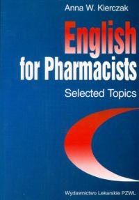 English for Pharmacists Kierczak Anna