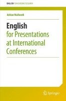 English for Presentations at International Conferences Wallwork Adrian