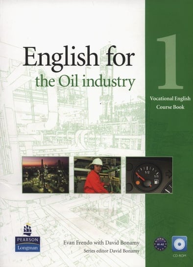 English for the Oil industry 1. Course Book + CD Frendo Evan, Bonamy David