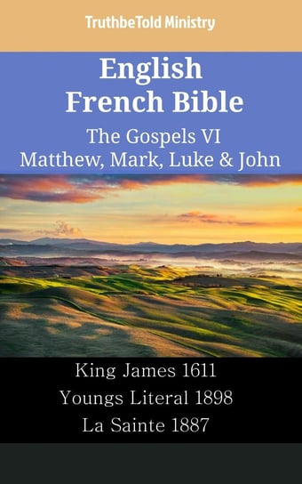 English French Bible. The Gospels VI Opracowanie zbiorowe