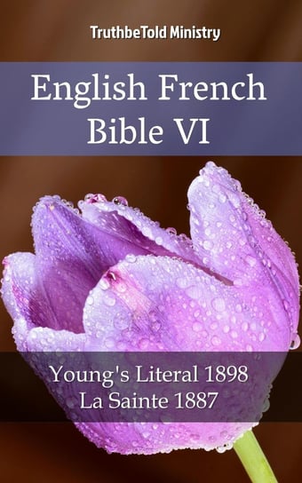 English French Bible VI Opracowanie zbiorowe