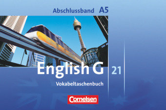 English G 21. Ausgabe A 5. Abschlussband. Vokabeltaschenbuch Cornelsen Verlag Gmbh, Cornelsen Verlag