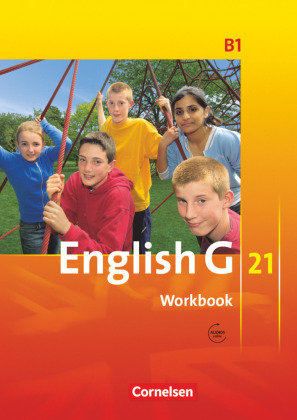 English G 21. Ausgabe B 1. Workbook mit Audio online Cornelsen Verlag Gmbh, Cornelsen Verlag