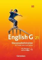 English G 21. Ausgabe B 5. Klassenarbeitstrainer mit Lösungen und Audios online Schweitzer Barbel