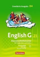 English G 21. Erweiterte Ausgabe D 4. Klassenarbeitstrainer mit Lösungen und Audios online Cornelsen Verlag Gmbh, Cornelsen Verlag