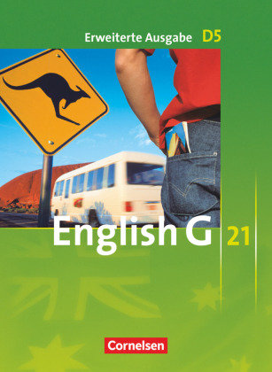 English G 21. Erweiterte Ausgabe D 5. Schülerbuch Cornelsen Verlag Gmbh, Cornelsen Verlag