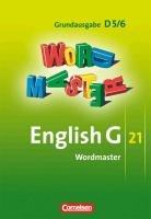 English G 21. Grundausgabe D 5 und D 6. Wordmaster Eberhard Dominik