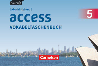 English G Access Abschlussband 5: 9. Schuljahr - Allgemeine Ausgabe - Vokabeltaschenbuch Cornelsen Verlag Gmbh, Cornelsen Verlag