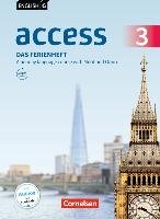 English G Access - Allgemeine Ausgabe Baden-Württemberg - Band 3: 7. Schuljahr - Das Ferienheft Thiele Angelika