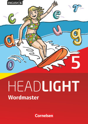 English G Headlight Band 5: 9. Schuljahr - Allgemeine Ausgabe - Wordmaster mit Lösungen Fleischhauer Ursula